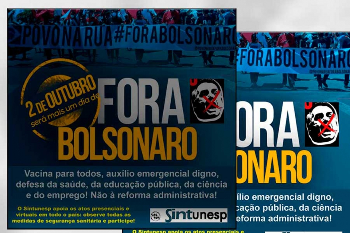 Fórum das Seis e Sintunesp convidam: Nova jornada de atos da campanha “Fora, Bolsonaro” em 2/10