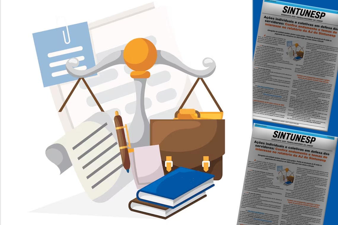 Ações individuais e coletivas em defesa dos servidores: Confira andamento e temas de interesse no relatório da AJ do Sintunesp  