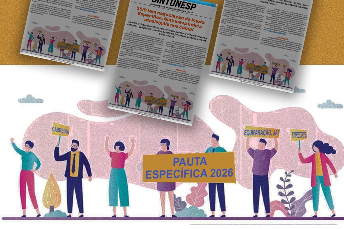 15/9 tem negociação da Pauta Específica. Sintunesp indica atos/vigília nos campi
